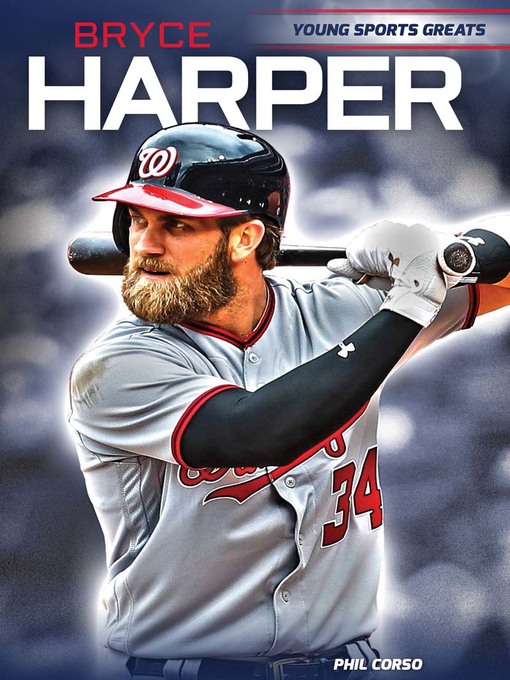 Title details for Bryce Harper by Phil Corso - Available
